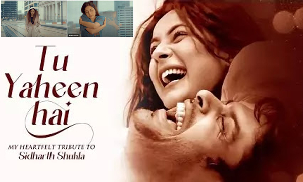 Shehanaaz Gill's emotional tribute for her boyfrieng Sidharth Shukla goes viral