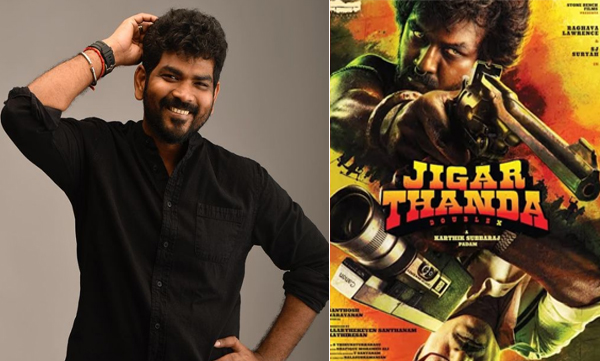 vignesh-shivan-praises-jigarthanda-double-x-karthik-subbaraj
