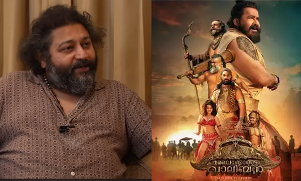 Lijo jose pellisserry opens about Malaikottai Valiban movie cyber attack
