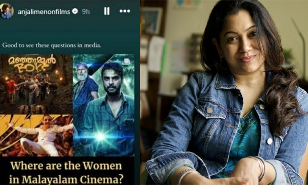where are the women in malayalam cinema question anjali menon