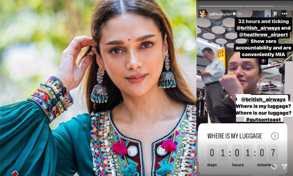 Aditi Rao Hydari waits for 15 hours for her luggage at Heathrow Airport