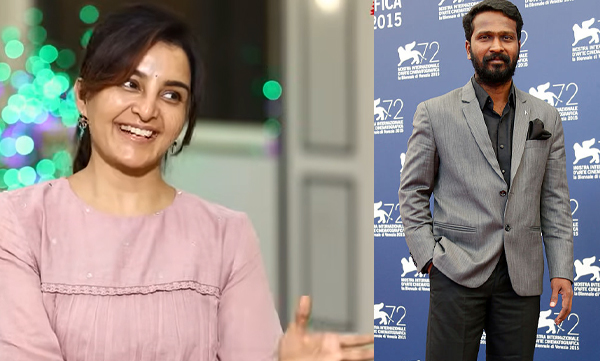 Manju Warrier about the importance of female characters in vetrimaaran's movies