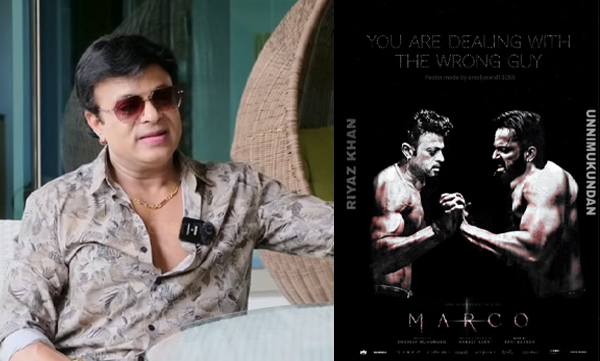Riyaz Khan about his scenes in marco movie