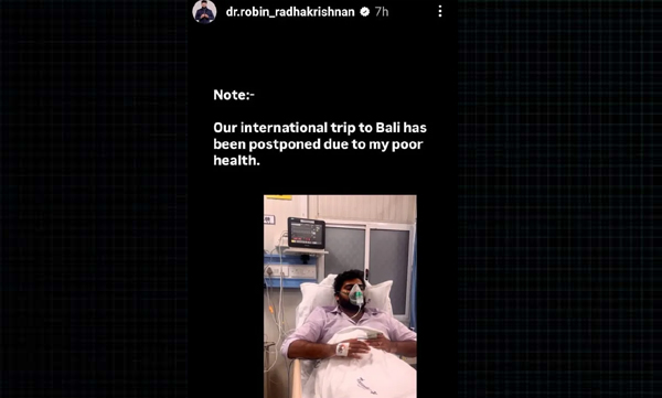 ആരോഗ്യം മോശം, ഹോസ്പിറ്റലില് അഡ്മിറ്റായി റോബിന്; ഇതെന്തുപറ്റിയെന്ന് ആരാധകര്