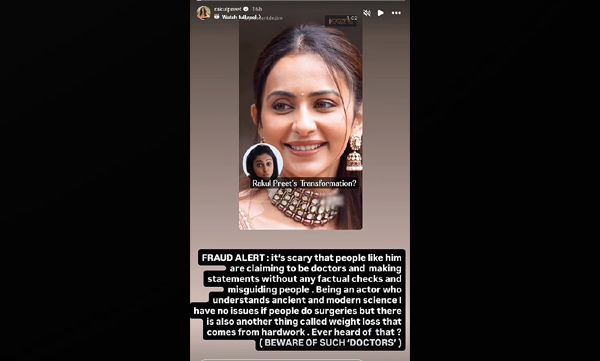 rakul-singh-hits-back-at-a-doctor-claiming-she-underwent-plastic-surgery